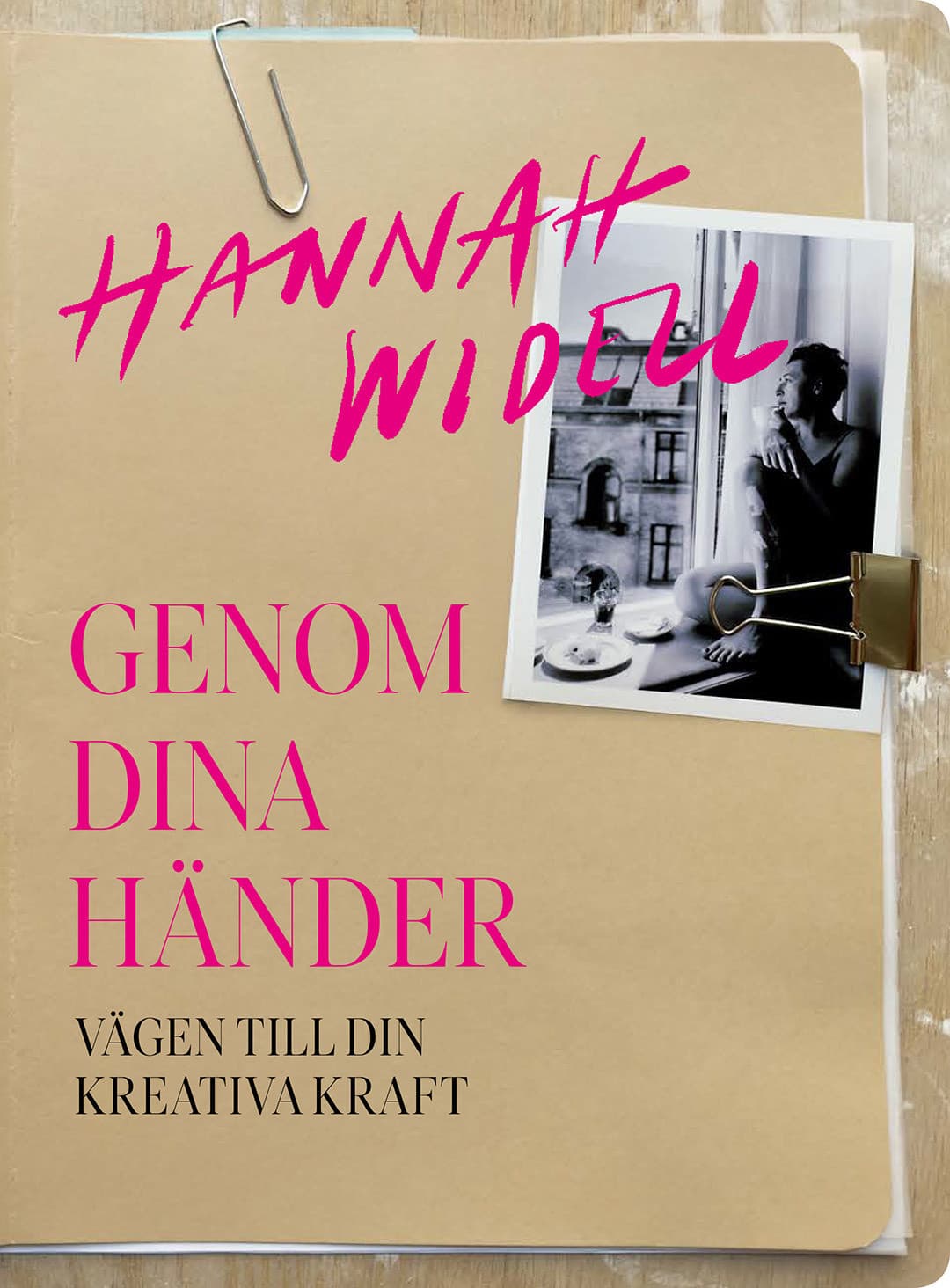 Genom dina händer : vägen till din kreativa kraft