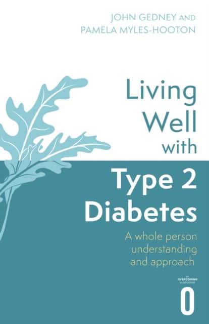 Living Well with Type 2 Diabetes av Dr John Gedney