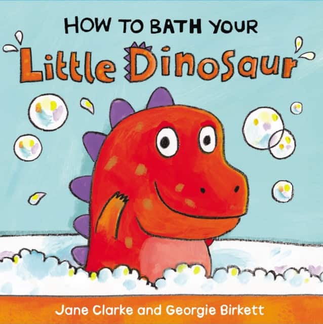 How to Bath Your Little Dinosaur av Jane Clarke