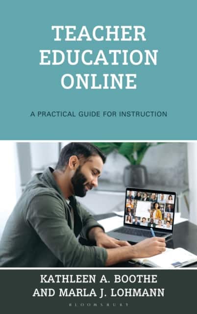 Teacher Education Online av Kathleen A. Boothe