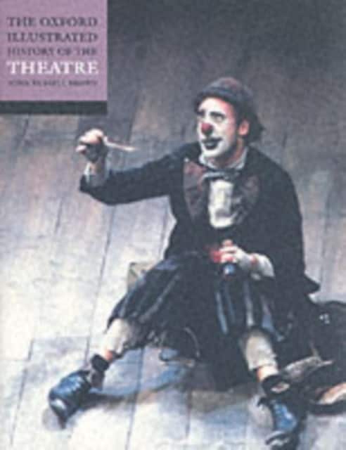 The Oxford Illustrated History of Theatre av John Russell Brown