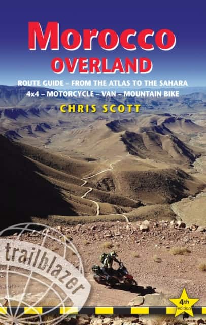 Morocco Overland Trailblazer Guide av Chris Scott