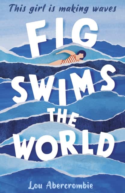 Fig Swims the World av Lou Abercrombie