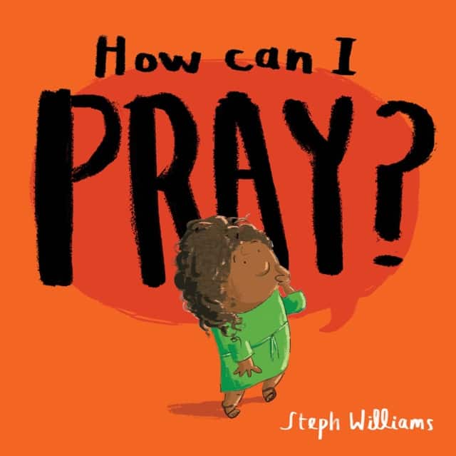 How Can I Pray? av Steph Williams