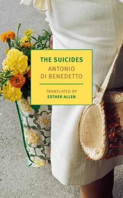The Suicides av Antonio Di Benedetto