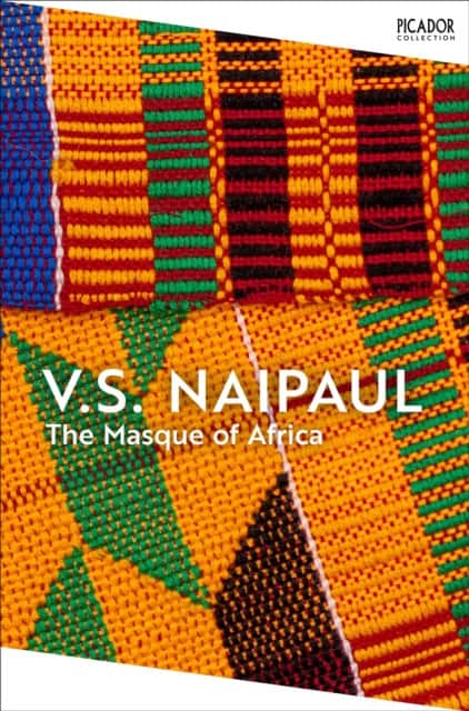 The Masque of Africa av V.S. Naipaul