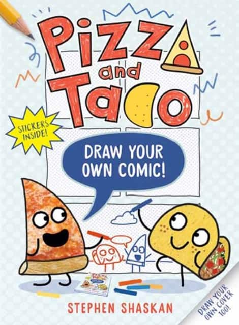 Pizza and Taco: Draw Your Own Comic! av Stephen Shaskan