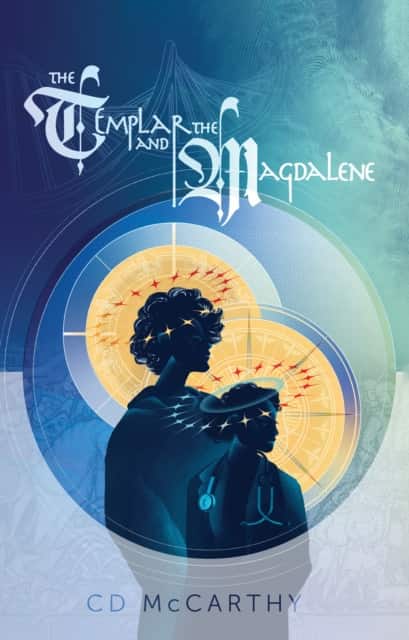 The Templar and the Magdalene av C D McCarthy