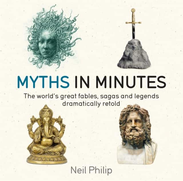 Myths in Minutes av Neil Philip