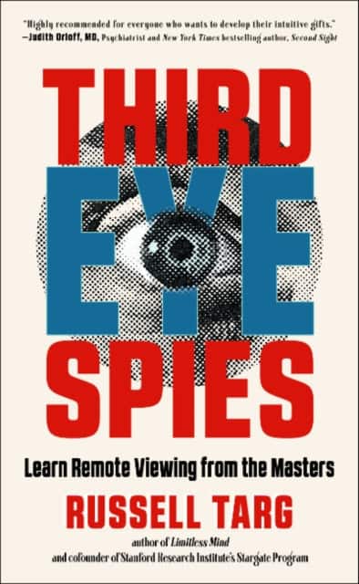 Third Eye Spies av Russell Targ