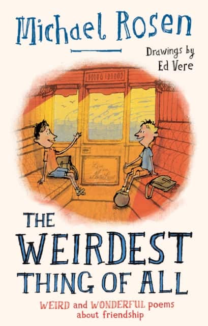 The Weirdest Thing of All av Michael Rosen