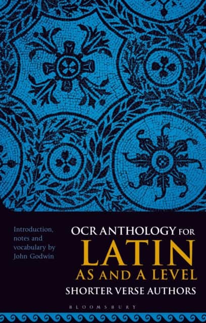 OCR Anthology for Latin AS and A Level Shorter Verse Authors av Dr John Godwin