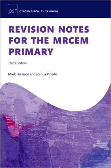 Revision Notes for the MRCEM Primary