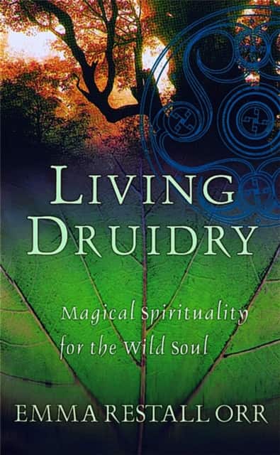Living Druidry av Emma Restall Orr