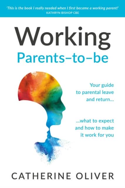 Working Parents-to-be av Catherine Oliver