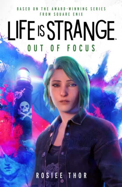 Life is Strange: Out of Focus av Rosiee Thor