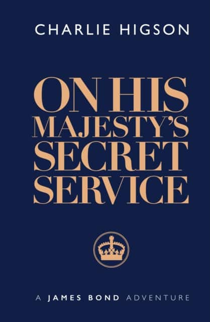On His Majesty's Secret Service av Charlie Higson