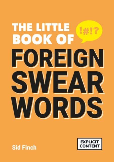 The Little Book of Foreign Swear Words av Sid Finch