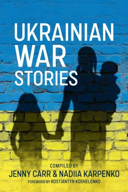 Ukrainian War Stories av Jenny Carr