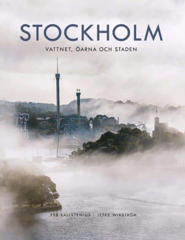 Stockholm : vattnet, öarna, staden av Per Kallstenius