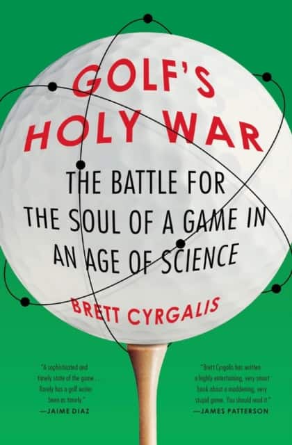 Golf's Holy War av Brett Cyrgalis