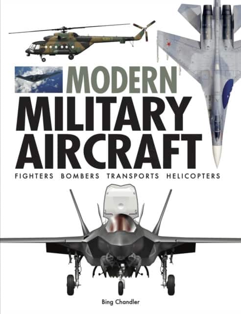 Modern Military Aircraft av Bing Chandler