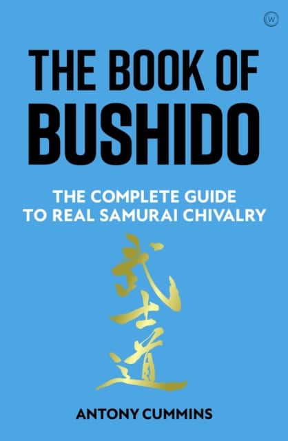 The Book of Bushido av Antony Cummins