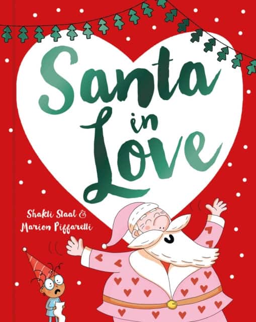 Santa in Love av Shakti Staal