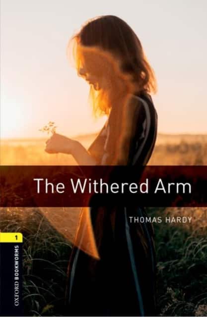 Oxford Bookworms Library: Level 1:: The Withered Arm av Thomas Hardy