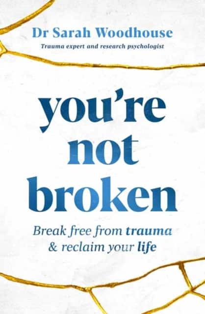 You're Not Broken av Sarah Woodhouse