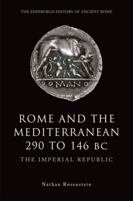 Rome and the Mediterranean, 290 to 146 BC