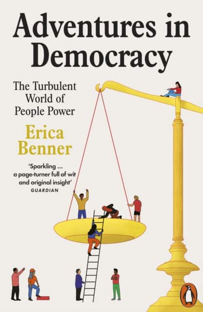 Adventures in Democracy av Erica Benner