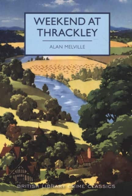 Weekend at Thrackley av Alan Melville