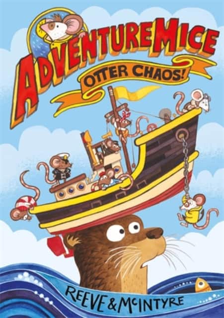 Adventuremice: Otter Chaos - from bestselling creative dream team, Reeve and McIntyre av Philip Reeve