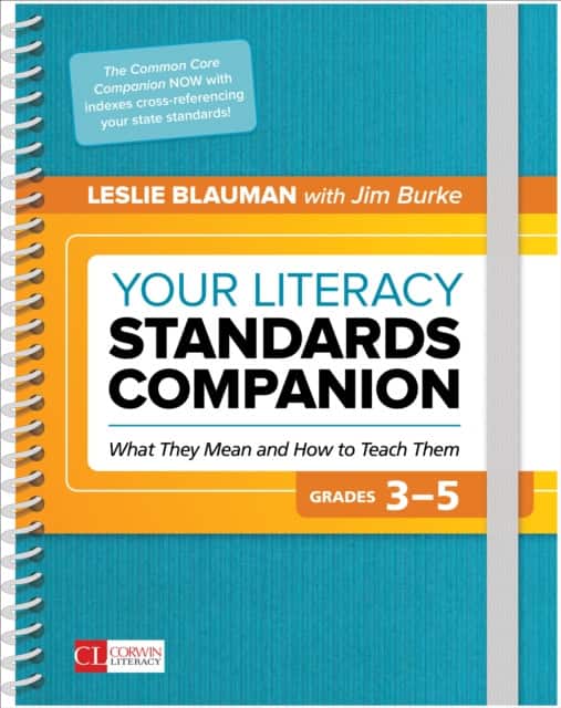 Your Literacy Standards Companion, Grades 3-5 av Leslie A. Blauman