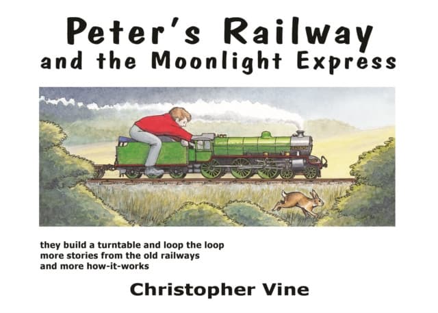 Peter's Railway and the Moonlight Express