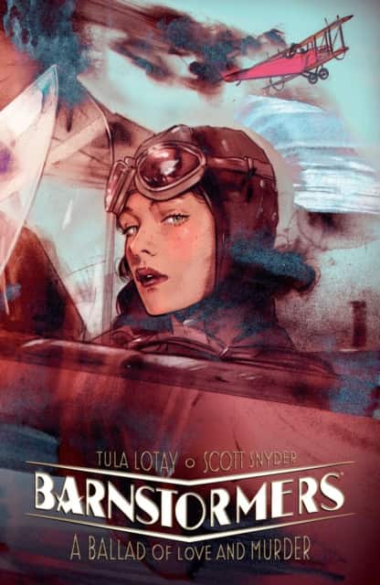 Barnstormers: A Ballad of Love and Murder av Scott Snyder
