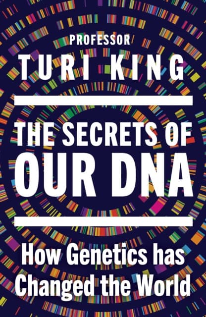 The Secrets of our DNA