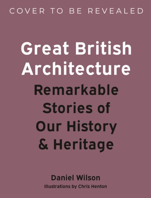 Great British Architecture