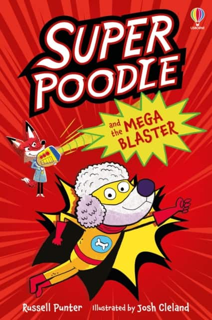 Superpoodle and the Mega Blaster av Russell Punter