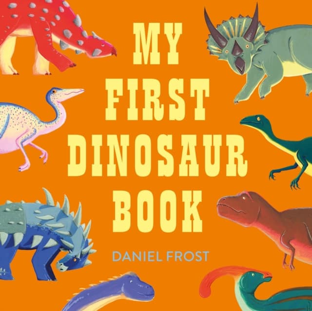 My First Dinosaur Book