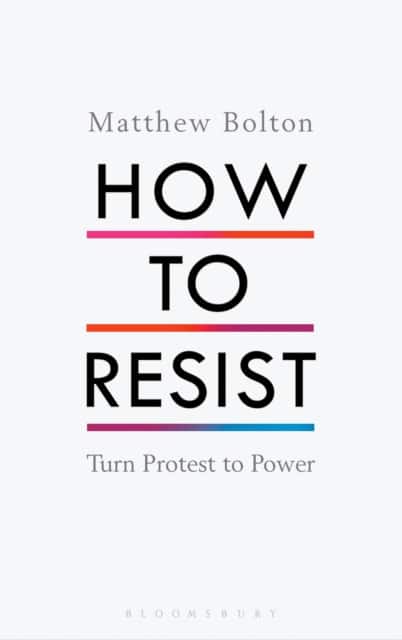 How to Resist av Matthew Bolton