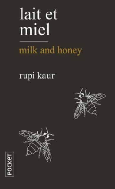 Lait et Miel / Milk and Honey av Rupi Kaur