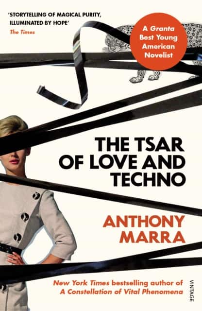 The Tsar of Love and Techno av Anthony Marra