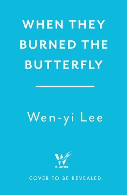When They Burned The Butterfly
