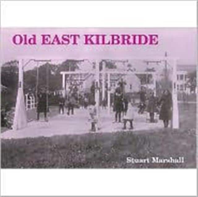 Old East Kilbride av Stuart Marshall