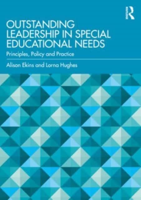 Outstanding Leadership in Special Educational Needs av Alison Ekins