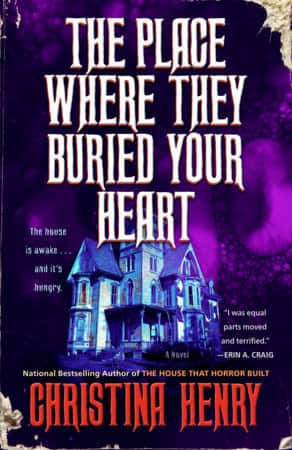 The Place Where They Buried Your Heart av Christina Henry