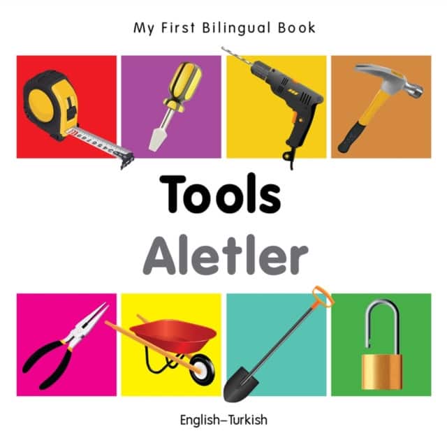 My First Bilingual Book - Tools - English-turkish av Milet