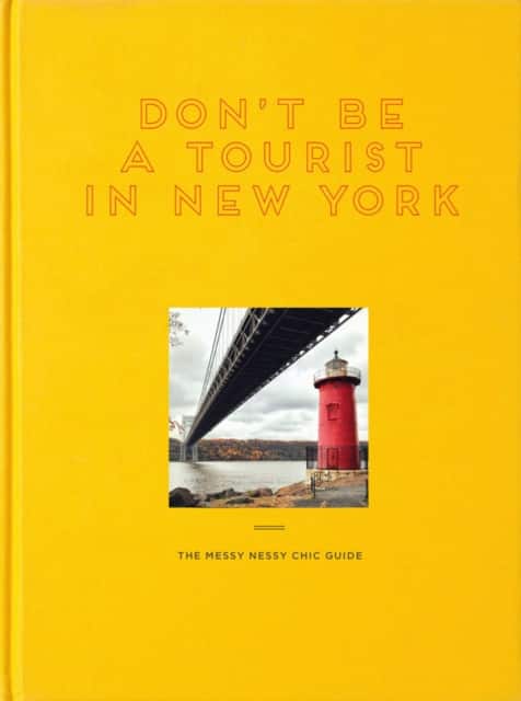 Don't Be a Tourist in New York av Vanessa Grall